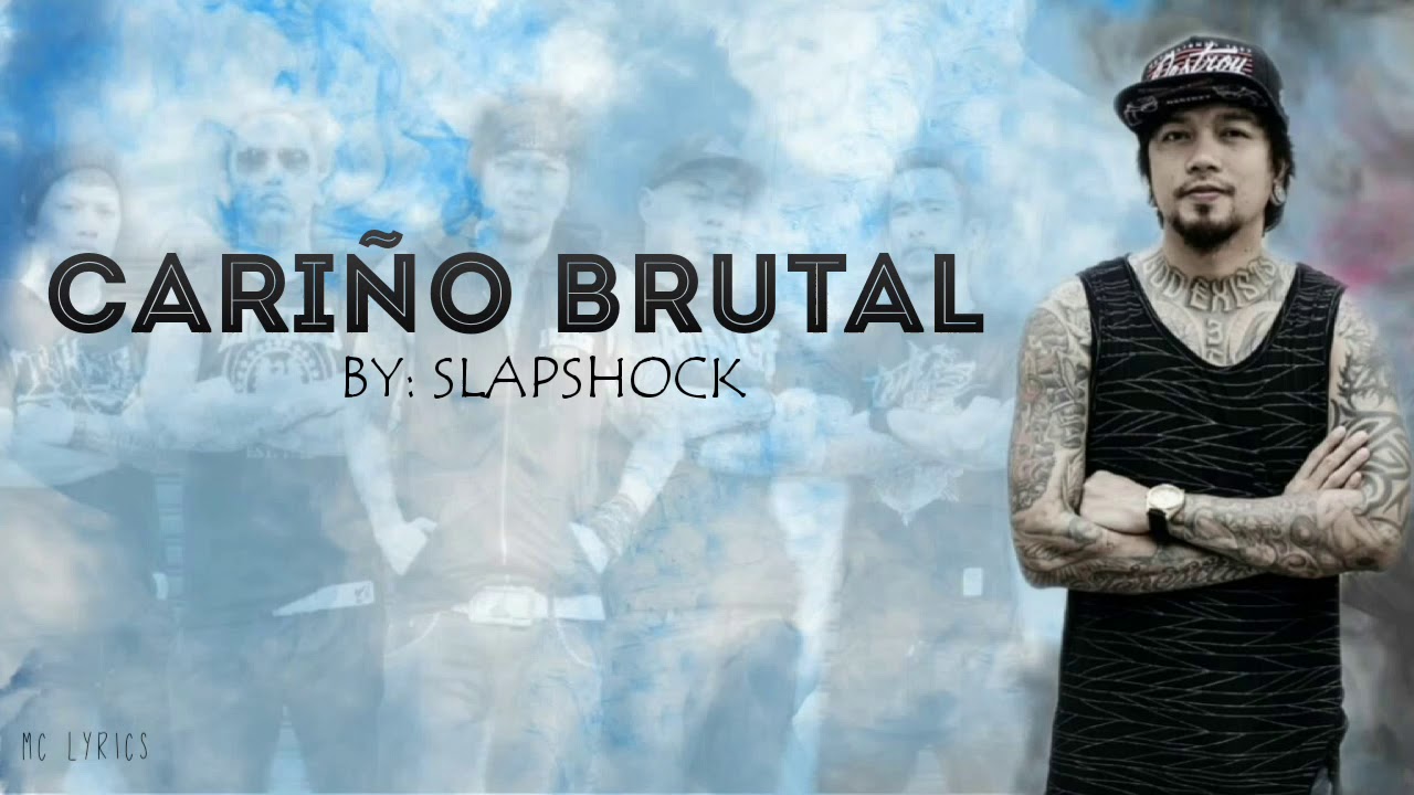 Cariño Brutal - SLAPSHOCK (LYRICS)