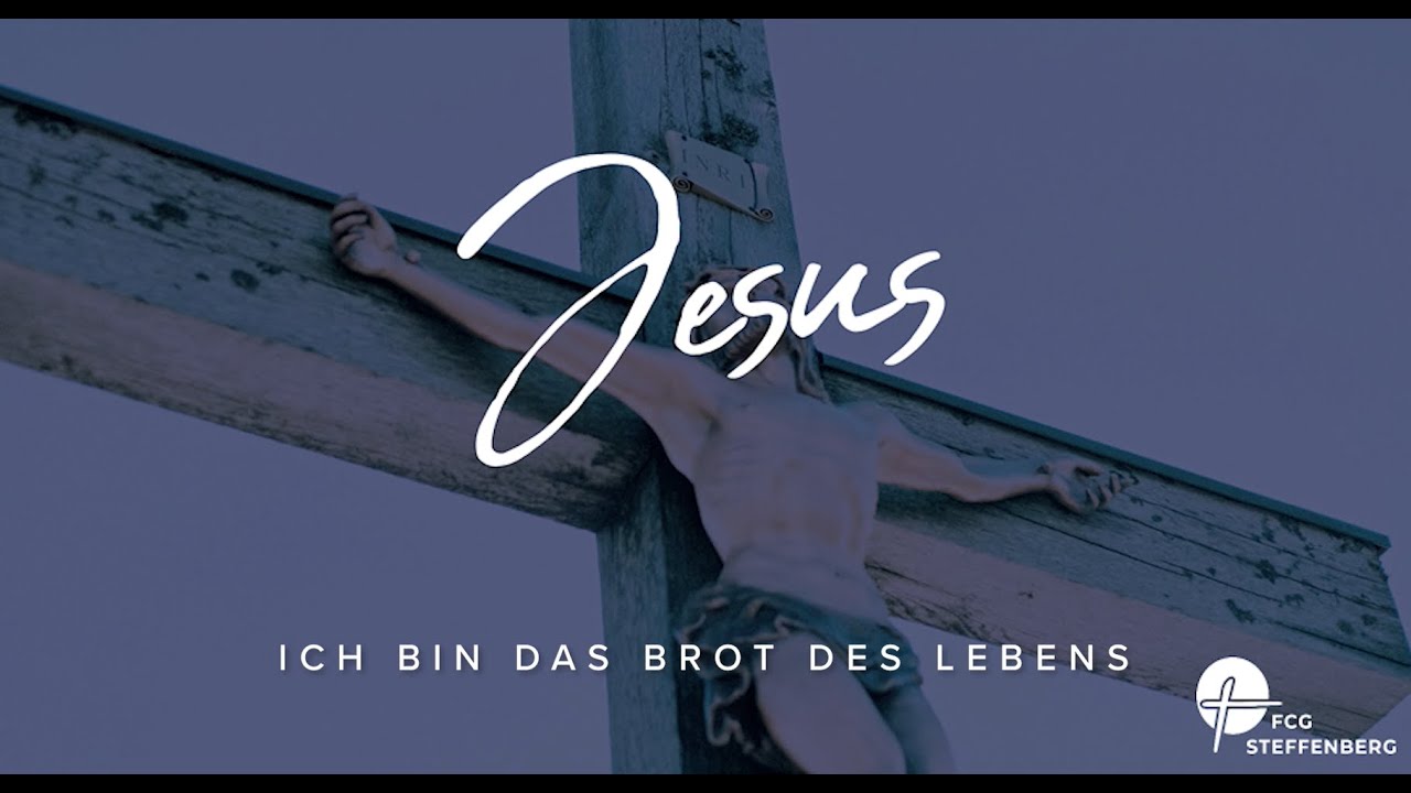 JESUS – Ich bin das Brot des Lebens | Anjana Beyer