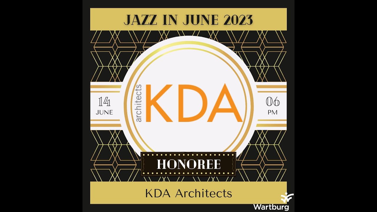 KDA Architects - Wartburg Jazz in June 2023 Honoree
