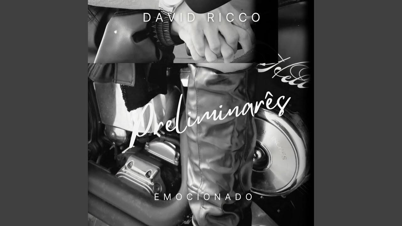 Preliminares - Emocionado