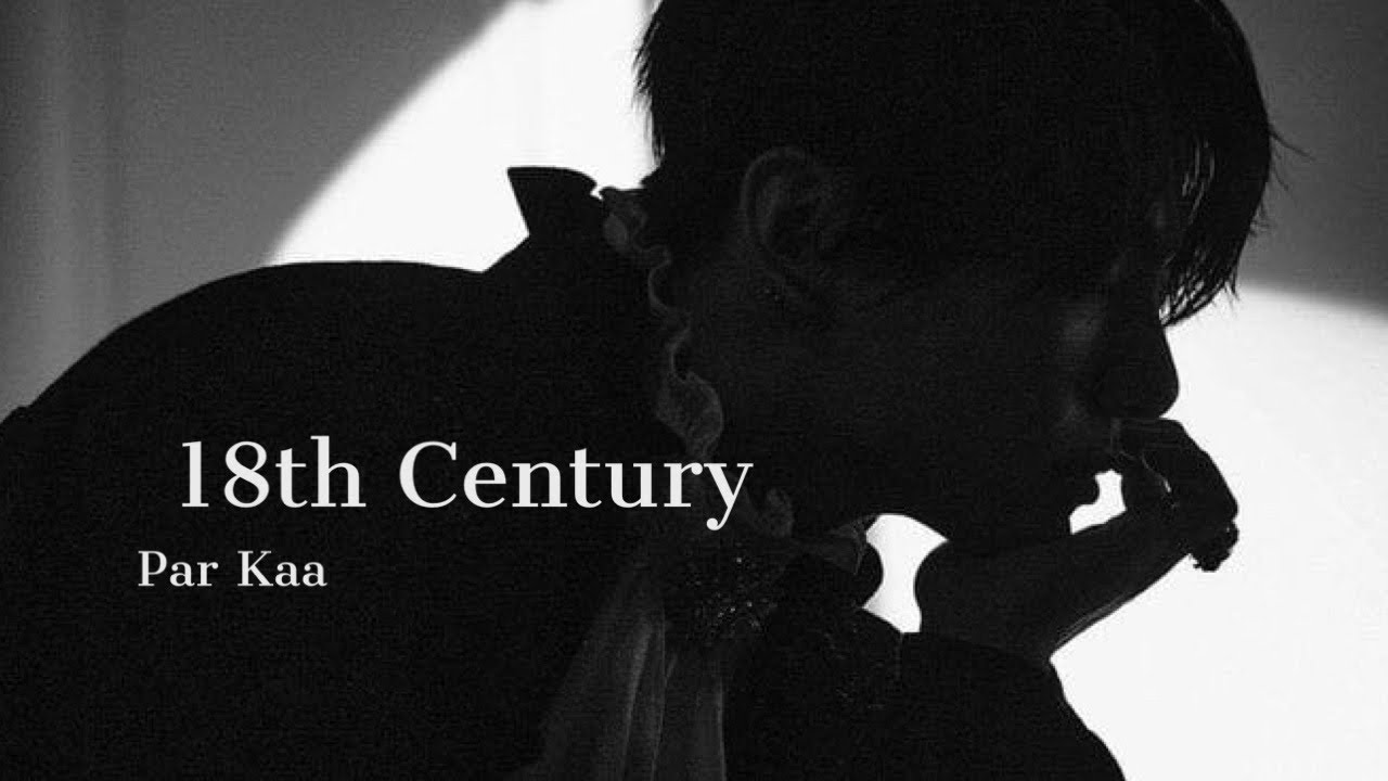 18th Century| Ep1 | Kaa