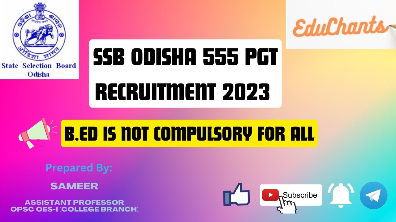 SSB Odisha Post Graduate Teacher Recruitment 2023 ! Government of Odisha Job Notification. EduChants