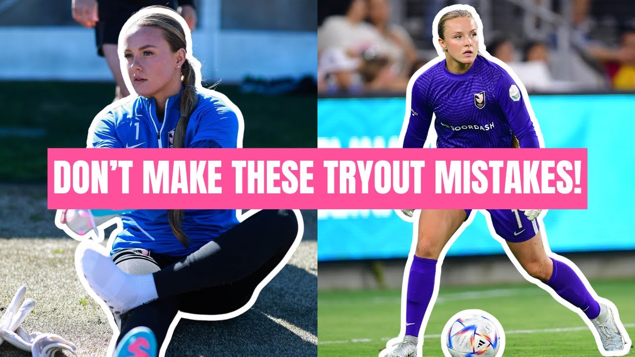 Here&rsquo;s How to STAND OUT at Tryouts! (pro soccer player's tips)