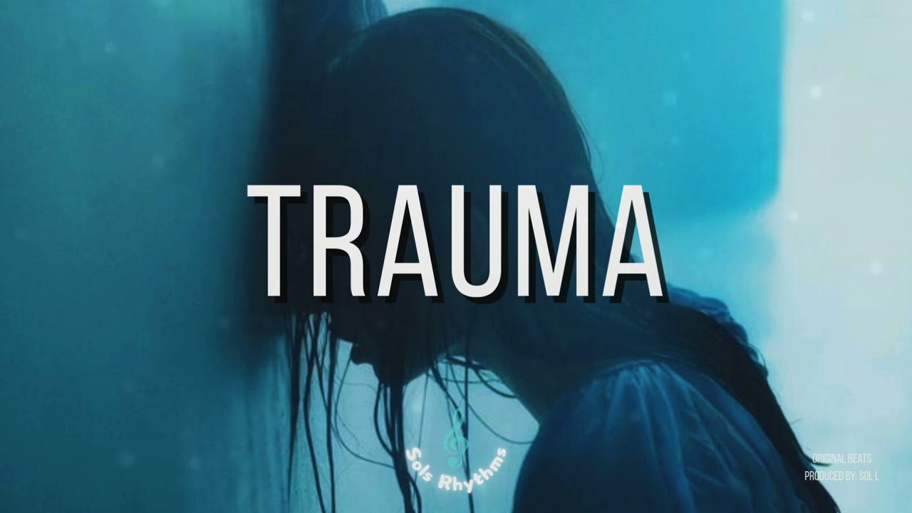 TRAUMA – Dark Piano Hip Hop Type Beat | NF Type Beat | Sol L