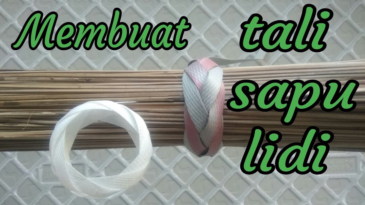 Cara membuat tali sapu lidi