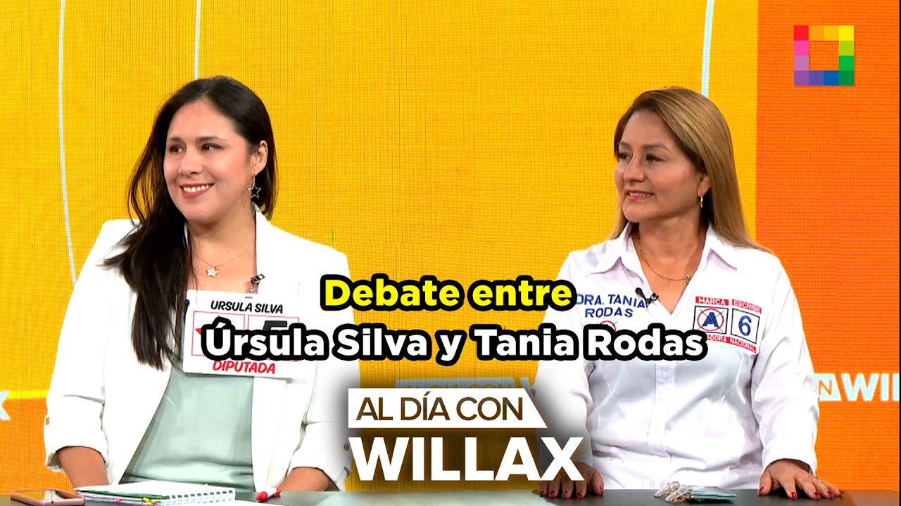 Al Día con Willax - MAR 19 - DEBATE DEL DÍA: TANIA RODAS VS. URSULA SILVA | Willax