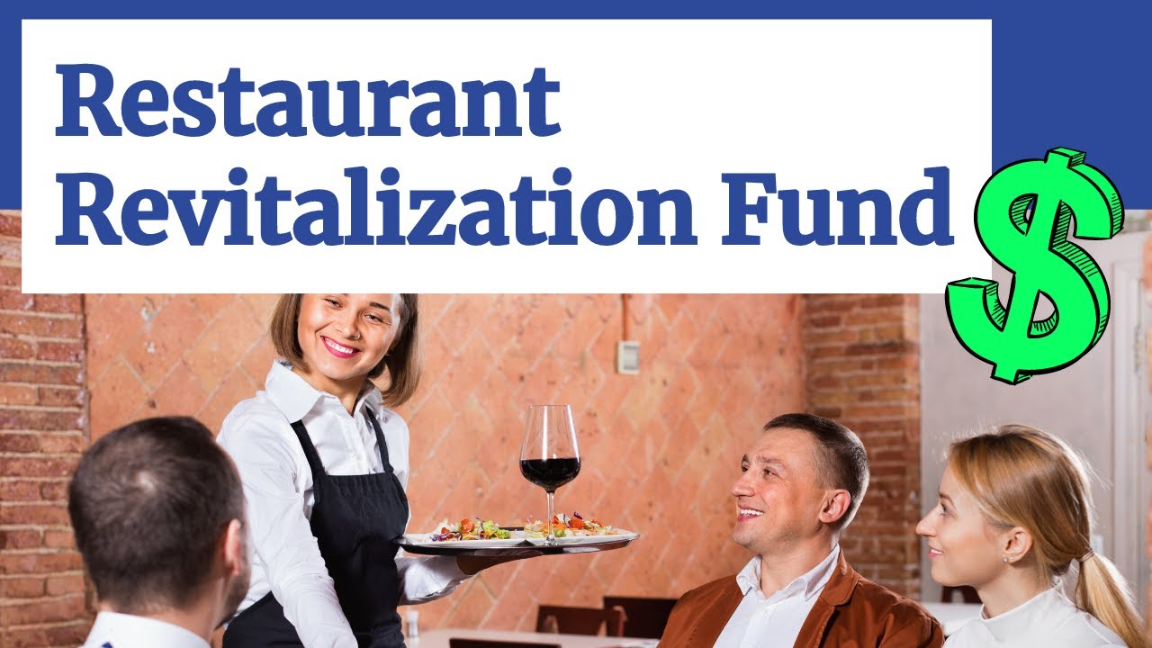 Restaurant Revitalization Fund URGENT - Applications open May 3rd for RRF