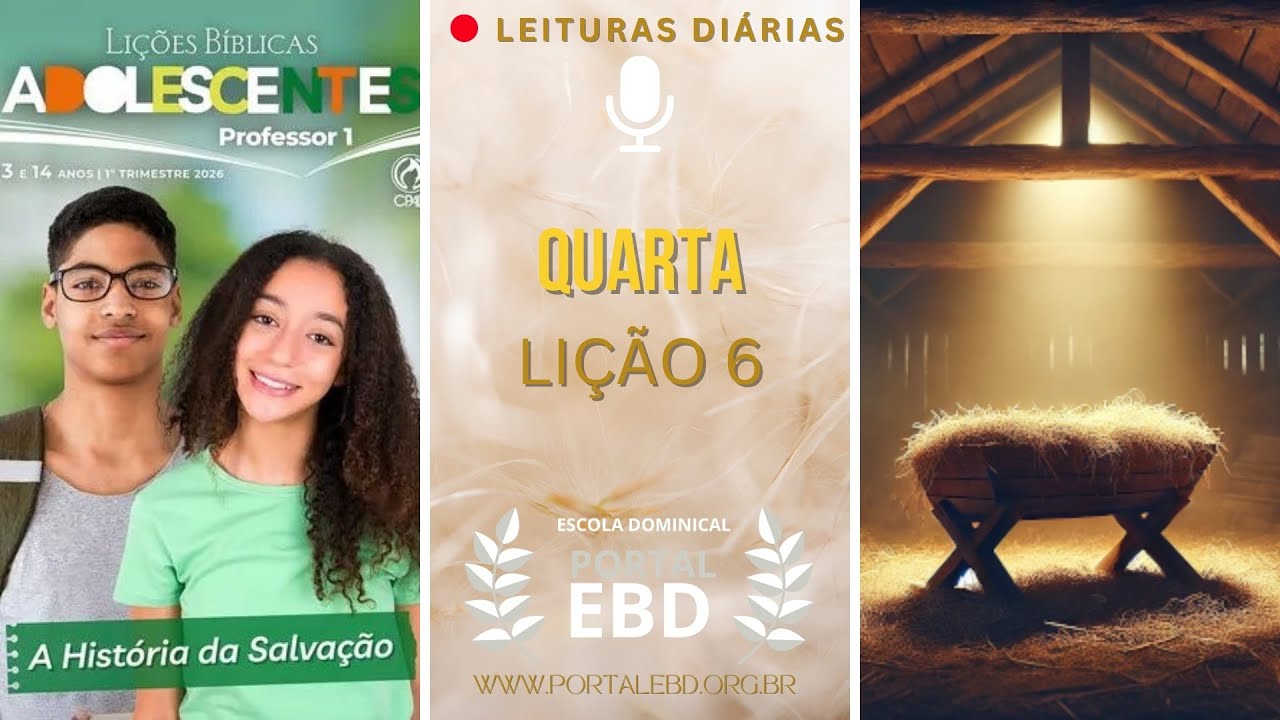 Adolescentes - Leitura Diária de Quarta | Lc 2.10 | 1º Trimestre de 2026 | Lição 6
