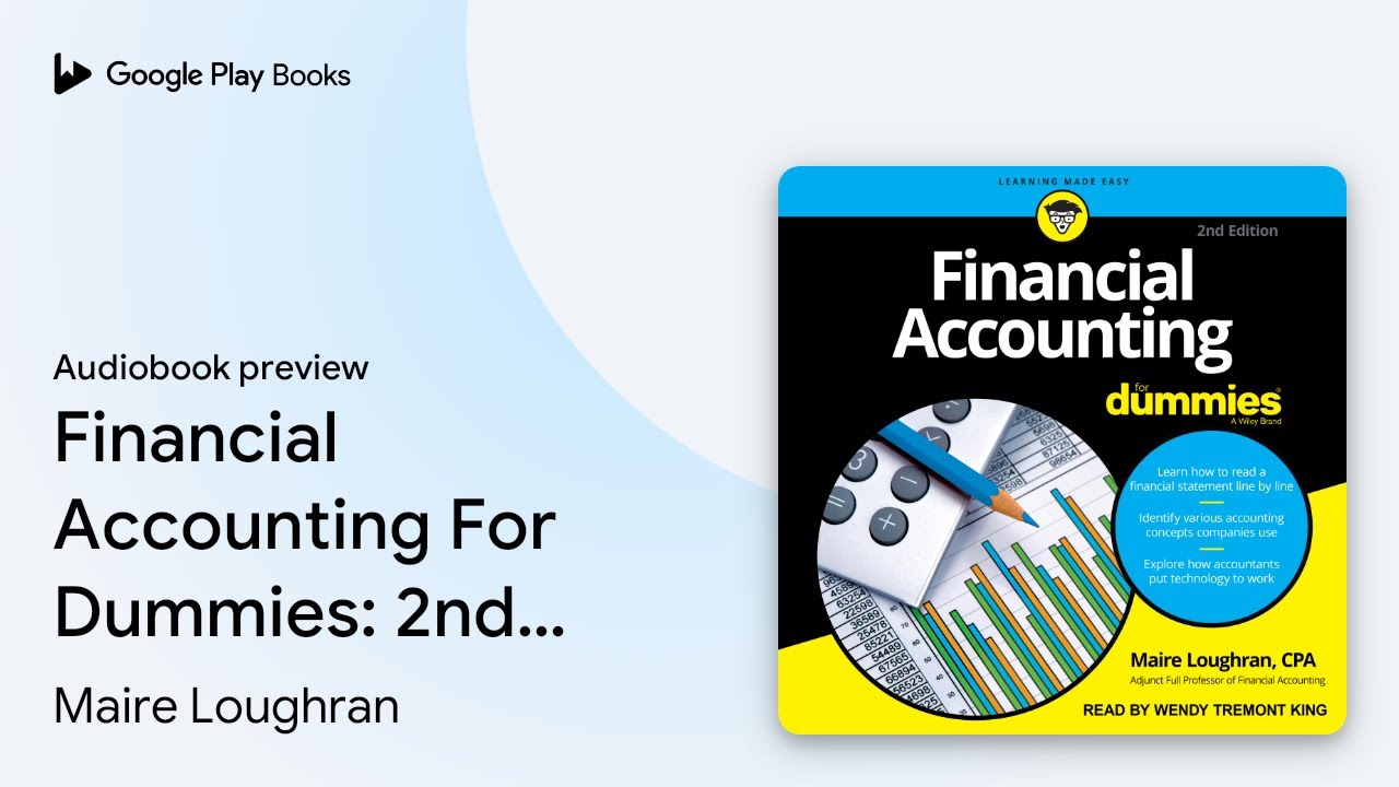 Financial Accounting For Dummies: 2nd Edition by Maire Loughran · Audiobook preview