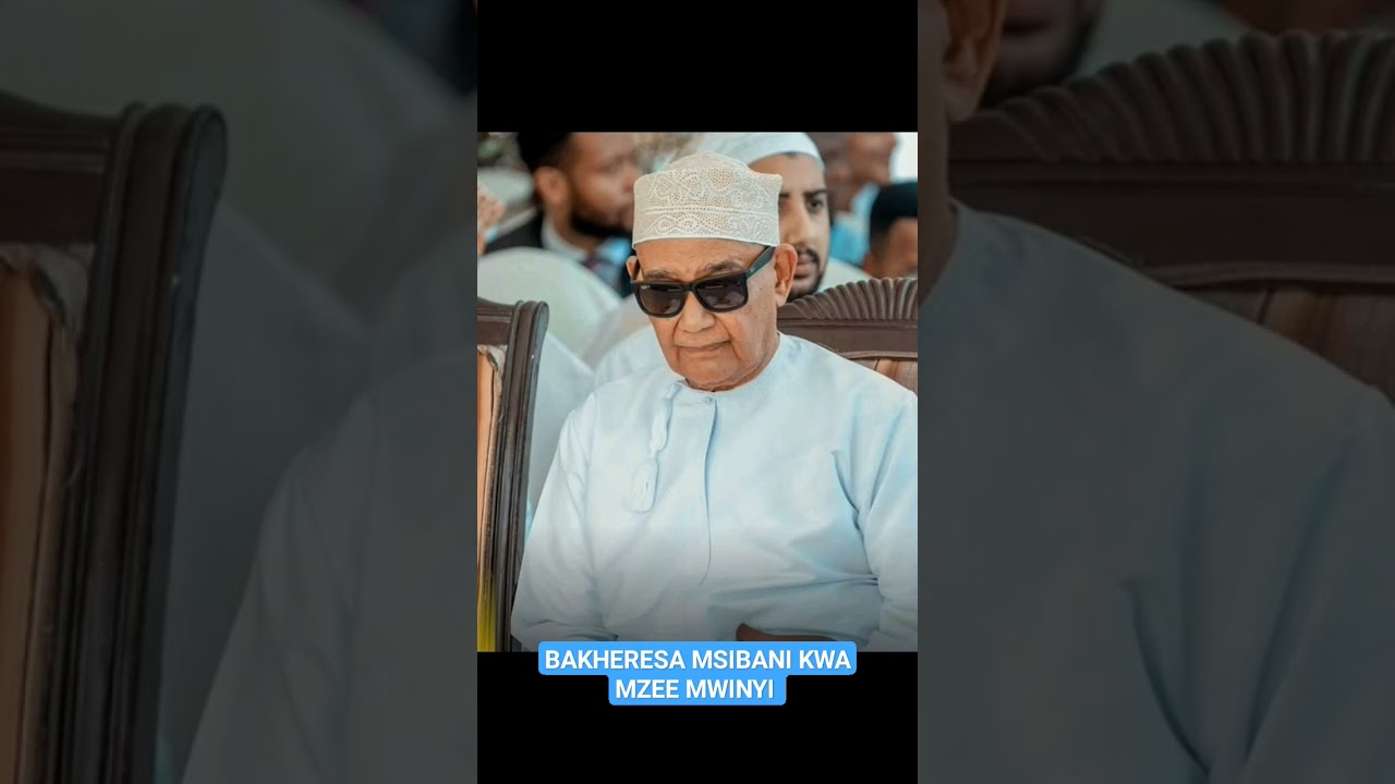BAKHRESA MSIBANI KWA MZEE MWINYI