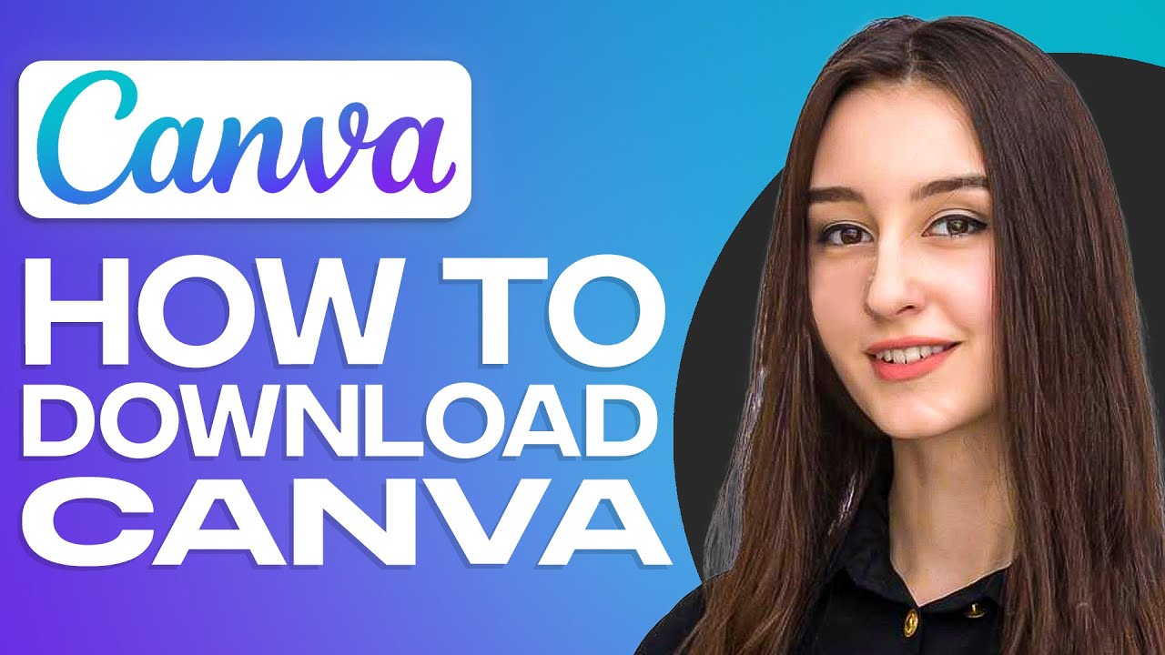 How To Download Canva For Pc & Laptop (2025)