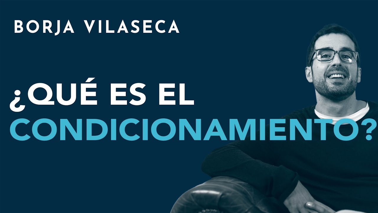 &iquest;Qu&eacute; es el condicionamiento?