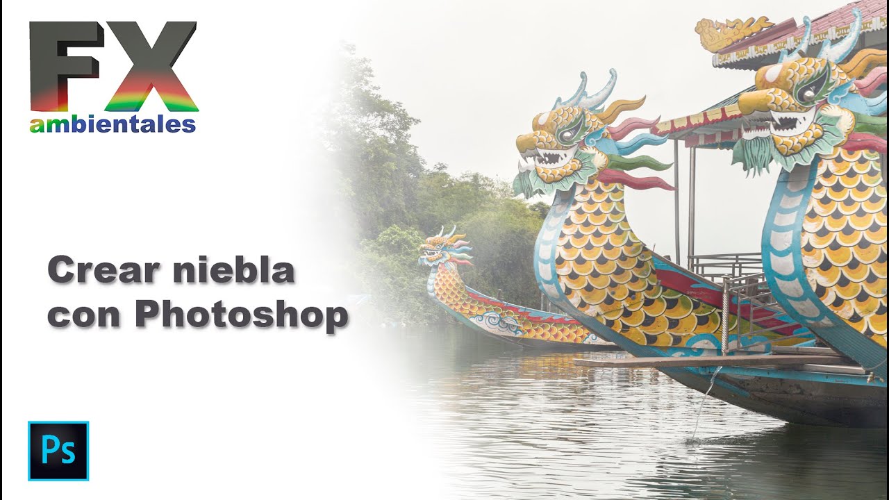 Crear niebla con Photoshop, efectos especiales atmosféricos