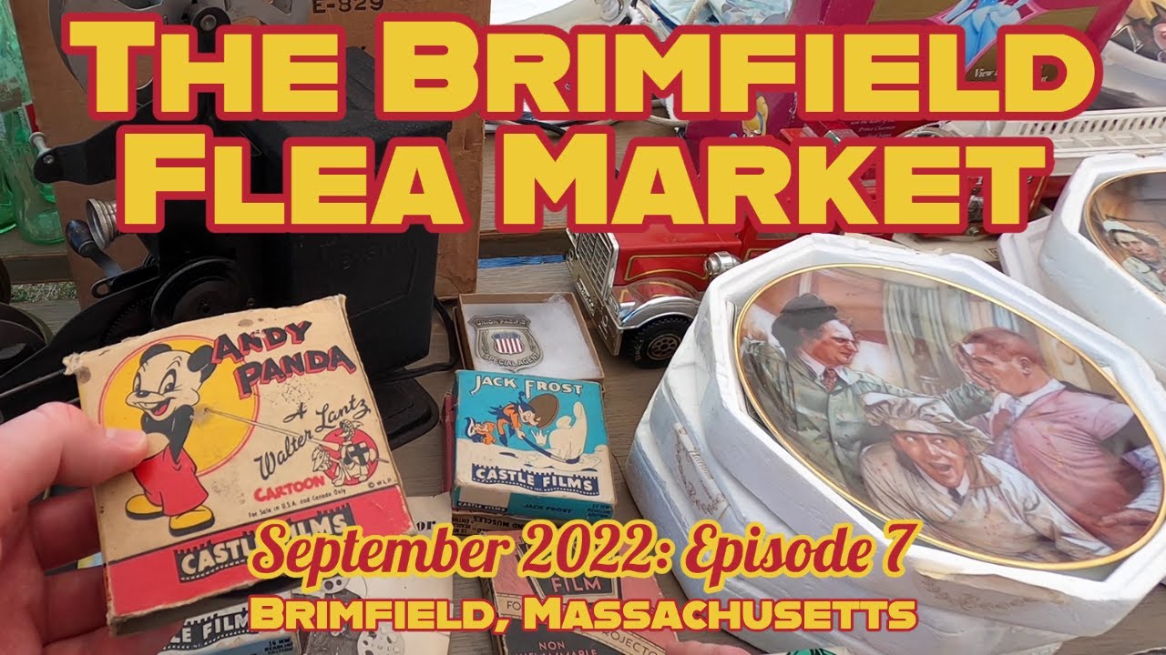 Everyone's Favorite Flea Market: The Brimfield Flea Market. September 2022. Ep. 7. Brimfield, Mass.