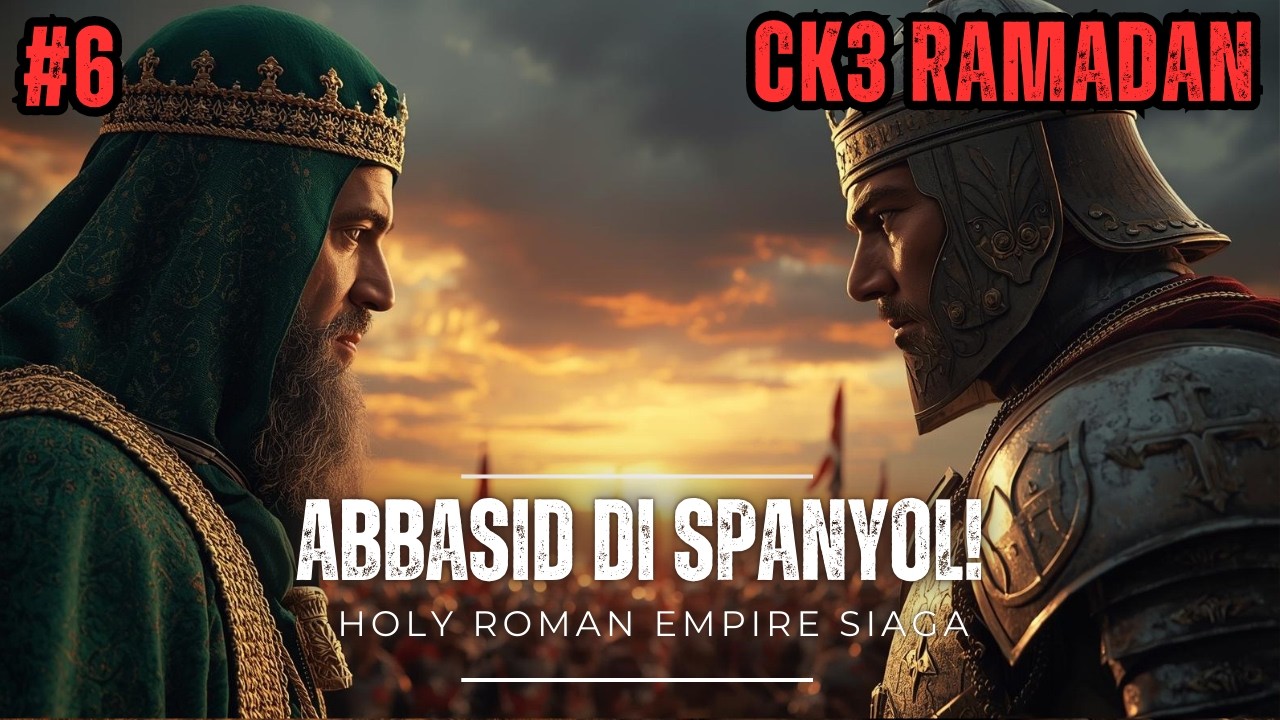 Perang Peradaban Dimulai! Abbasid Tembus Spanyol,Holy Roman Empire Siaga!