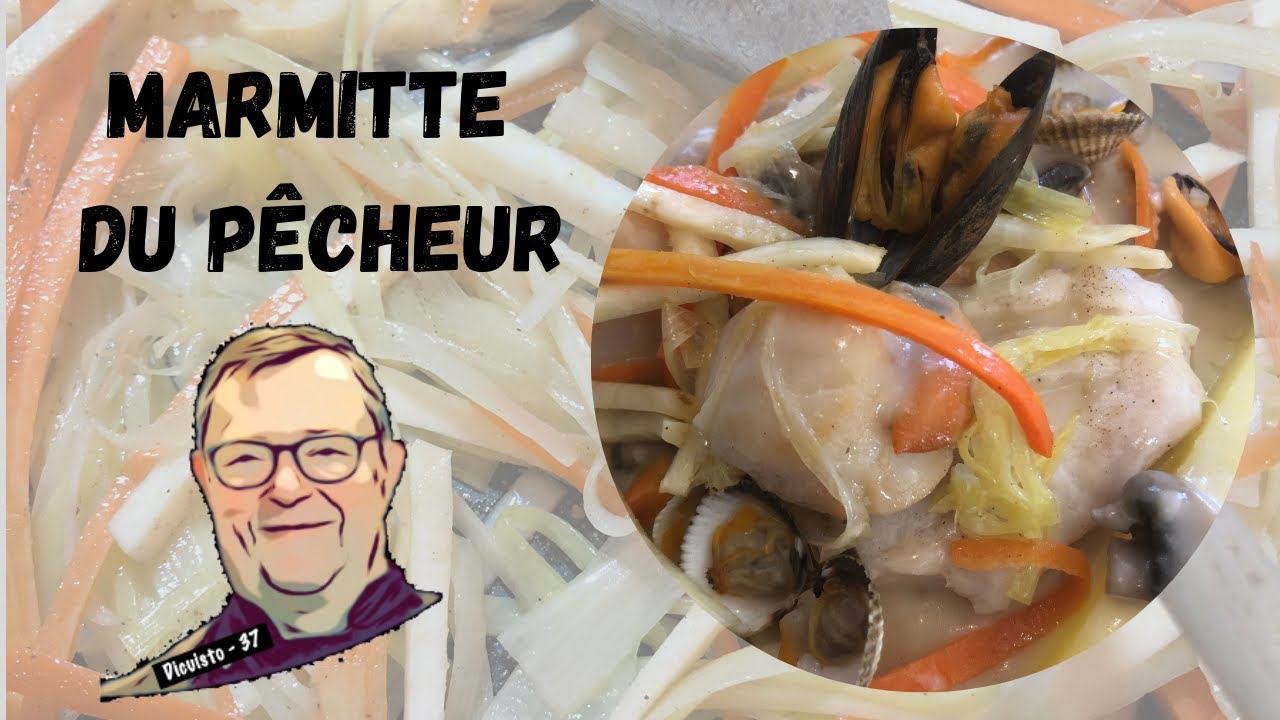 Comment réaliser une marmite  du pêcheur?