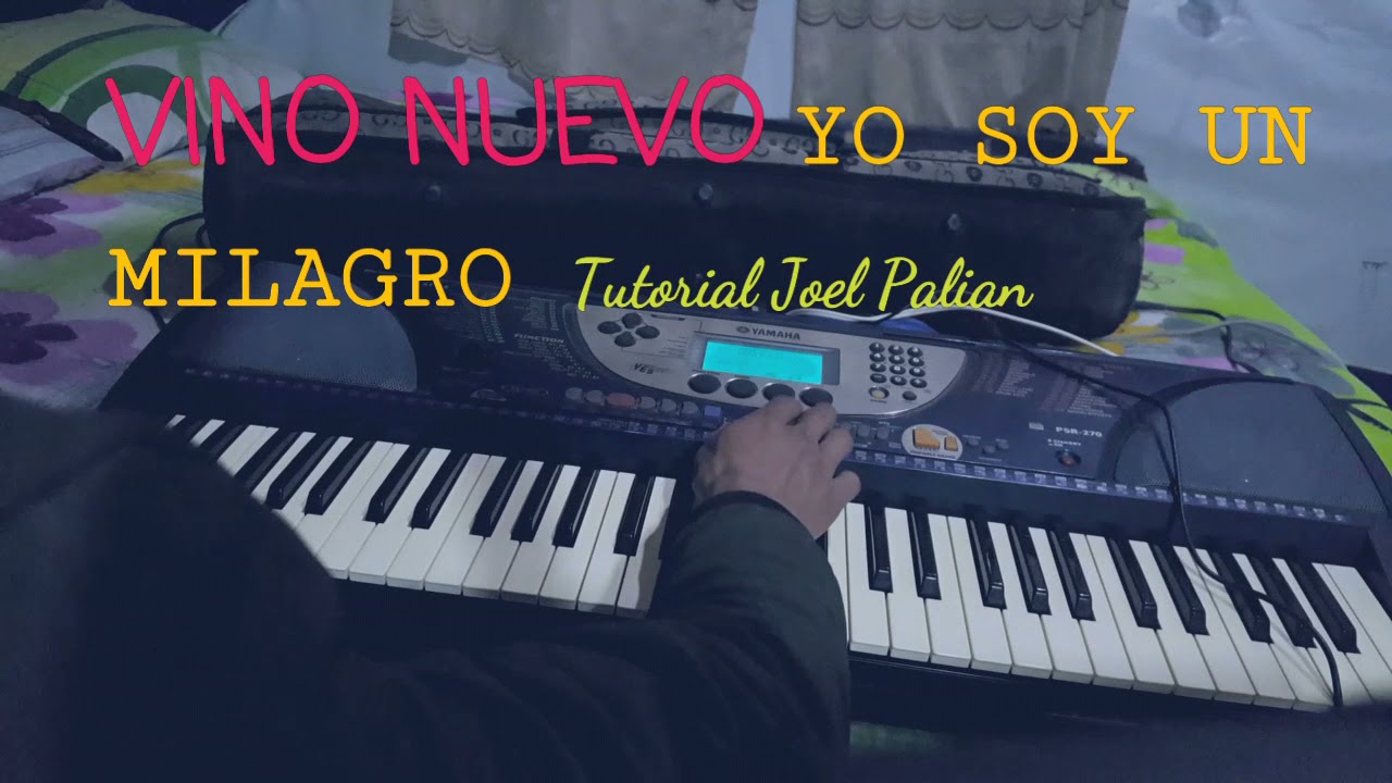 🎹TUTORIAL / VINO NUEVO/ YO SOY UN MILAGRO - GRACIAS-