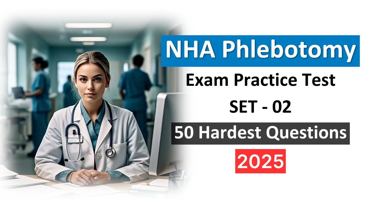 NHA Phlebotomy Practice Test 2025 – 50 Hardest Questions and Answers