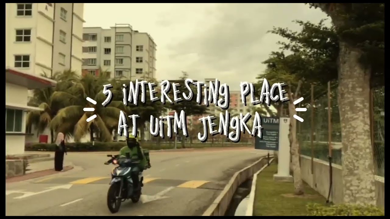 UED102 ASSIGNMENT VIDEO !! ( 5 INTERESTING PLACE AT UiTM PAHANG CAMPUS JENGKA )