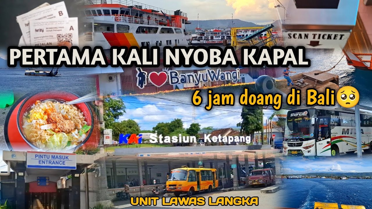 BIKIN MERINDING⁉️ NAIK KAPAL LEWAT SELAT BALI‼️ NYEBRANG JAWA - BALI VIA KAPAL FERRY