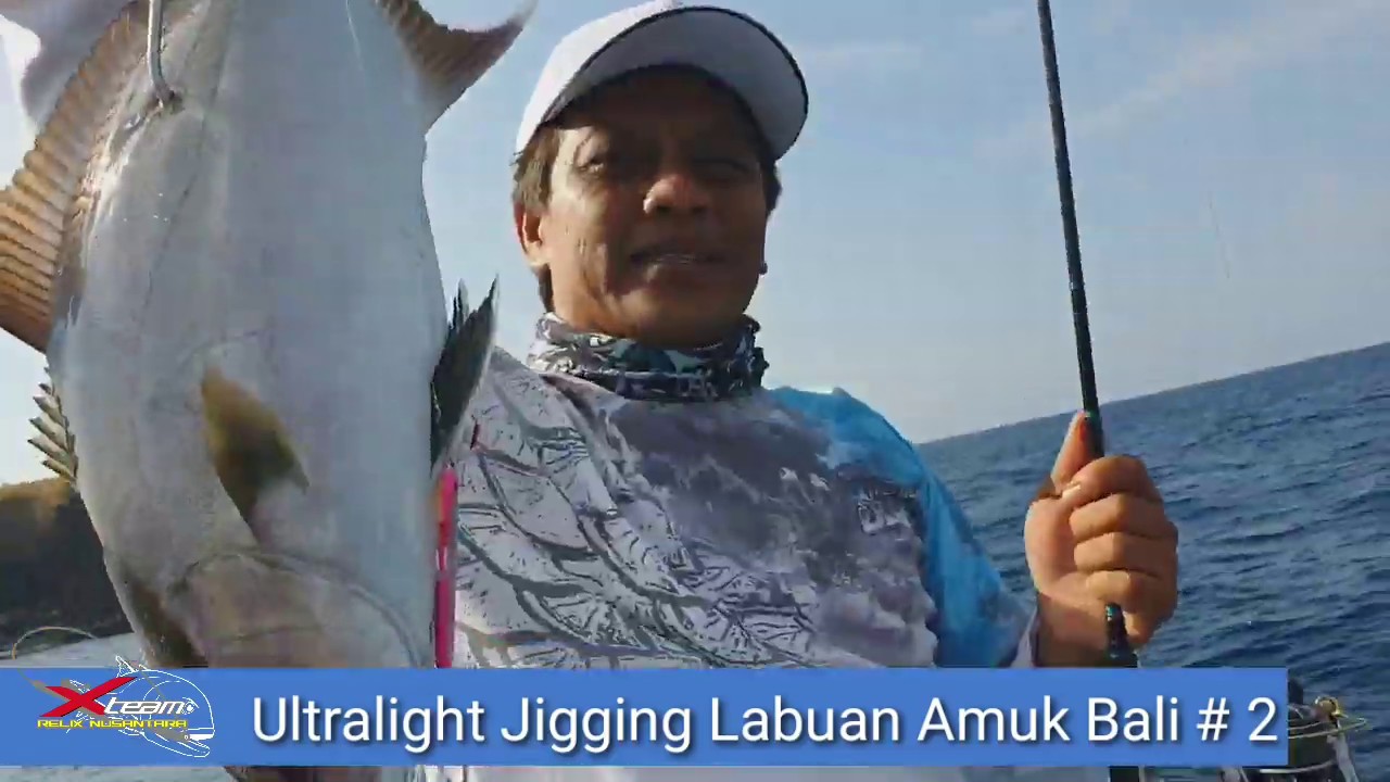 ULTRALIGHT JIGGING LABUAN AMUK BALI #2