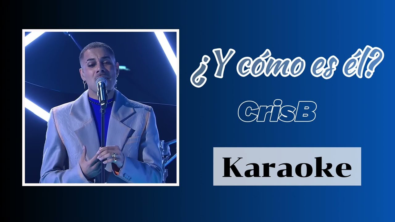 Y COMO ES EL- Cris KARAOKEOT23