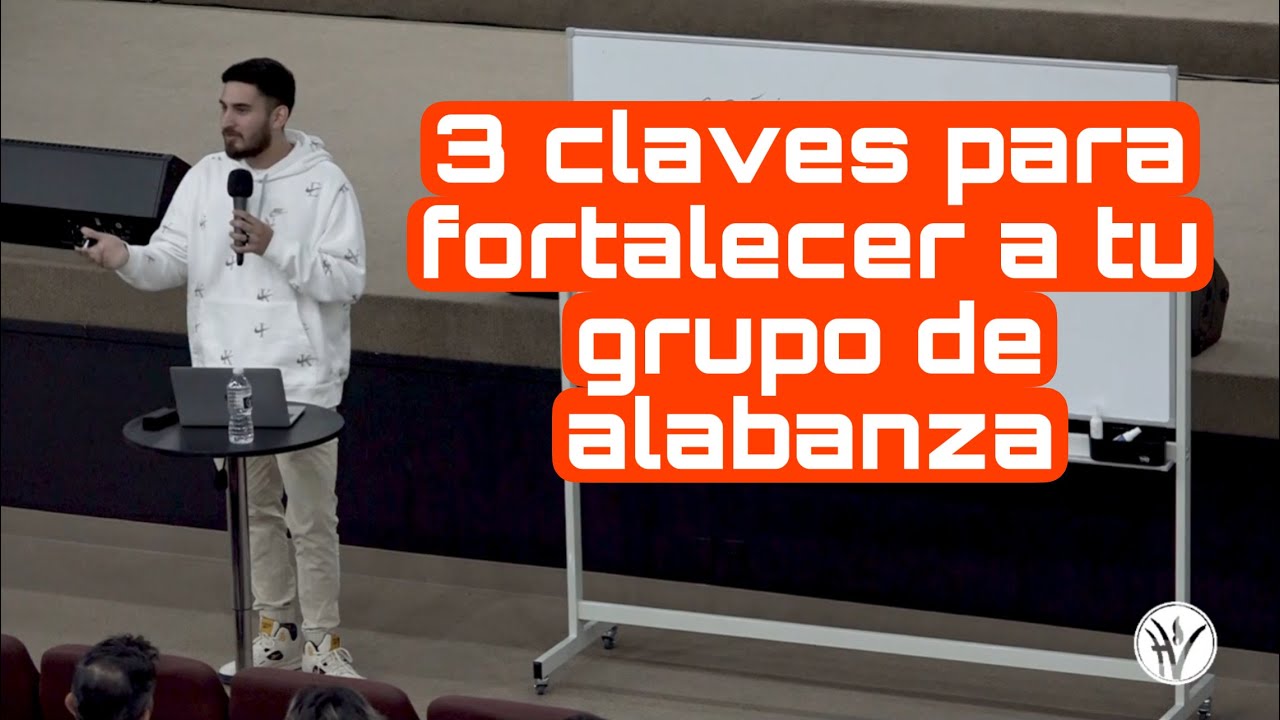 3 claves para fortalecer a tu grupo de alabanza. Taller de alabanza y adoración en Tulsa , Oklahoma