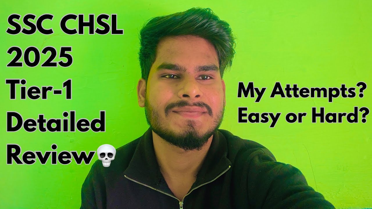 SSC CHSL 2025 Exam Review | Important Tips For Upcoming Exams 