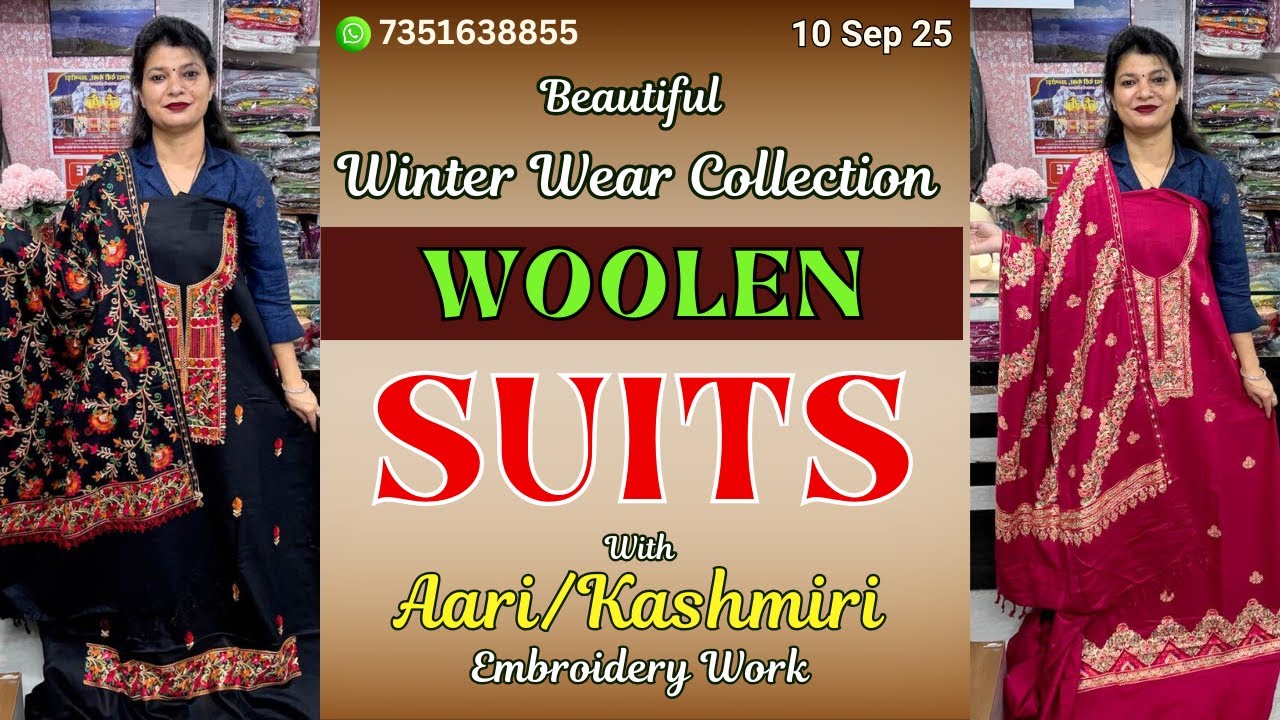 10 Sep 25 | Beautiful Winter Wear Collection Of WOOLEN SUITS WITH AARI/KASHMIRI Embroidery Work