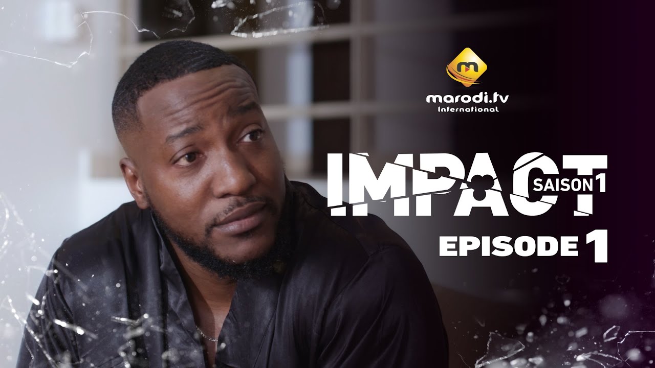 Série - Impact - Saison 1 - Episode 1 - VF