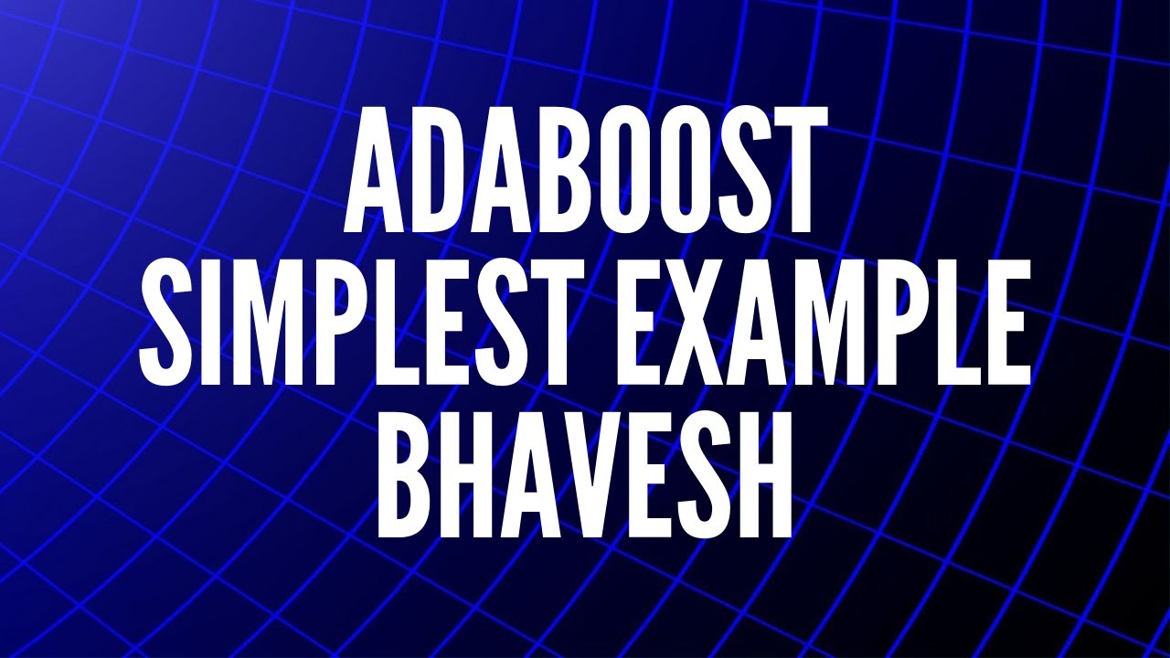 AdaBoost, Simplest Example