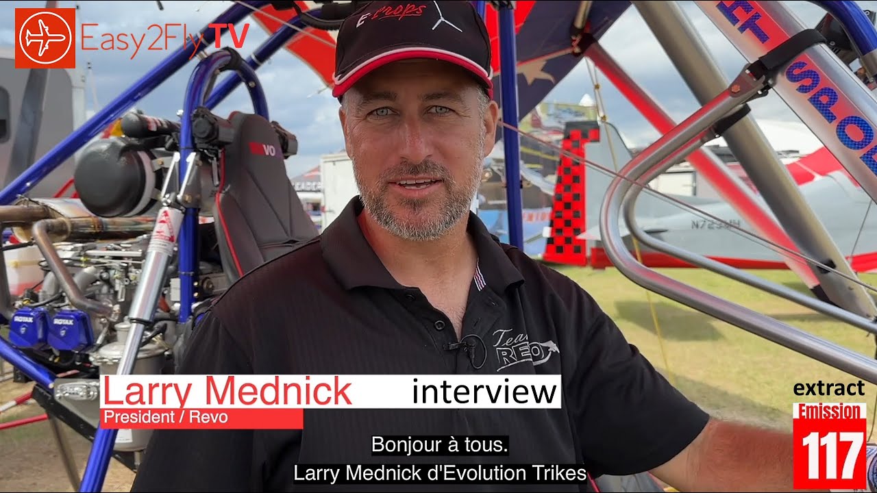 Larry Mednick, EVOLUTION TRIKES, presents the E-PROPS propellers during SUN'n FUN 2023 (EASY2FLY TV)