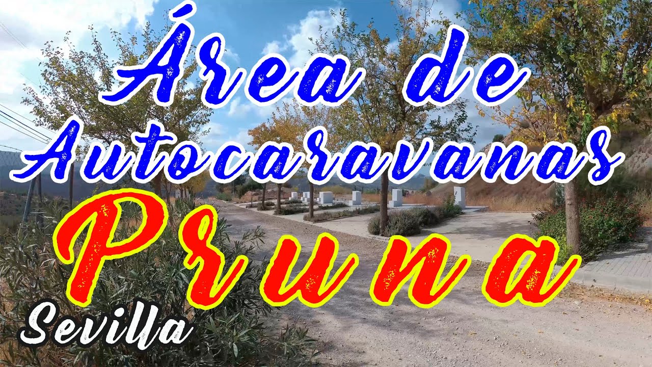 Área de Autocaravanas de Pruna (Sevilla)