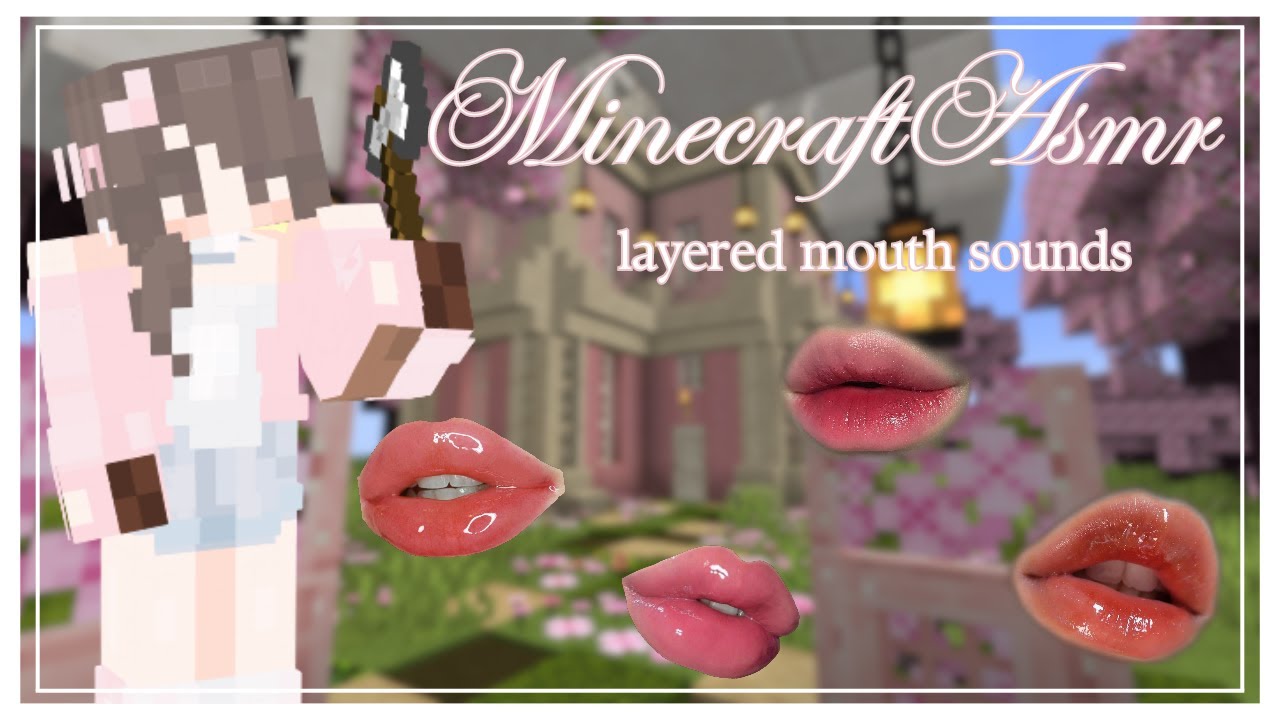꒰ 𝑚𝑖𝑛𝑒𝑐𝑟𝑎𝑓𝑡 𝑎𝑠𝑚𝑟 🌸꒱ flexing my (mediocre) building skills﹒♡﹒layered mouth sounds 💋﹕‧₊˚𓂃