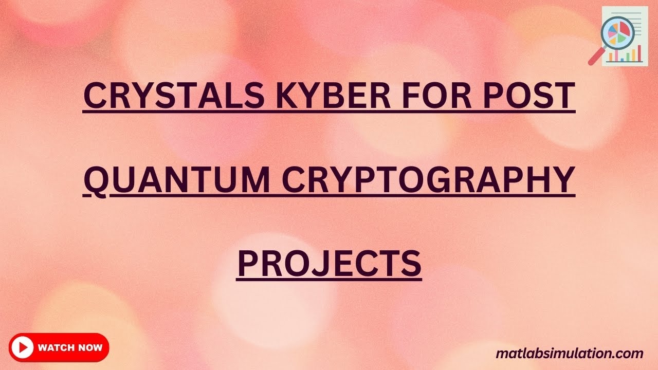CRYSTALS Kyber for Post Quantum Cryptography Projects