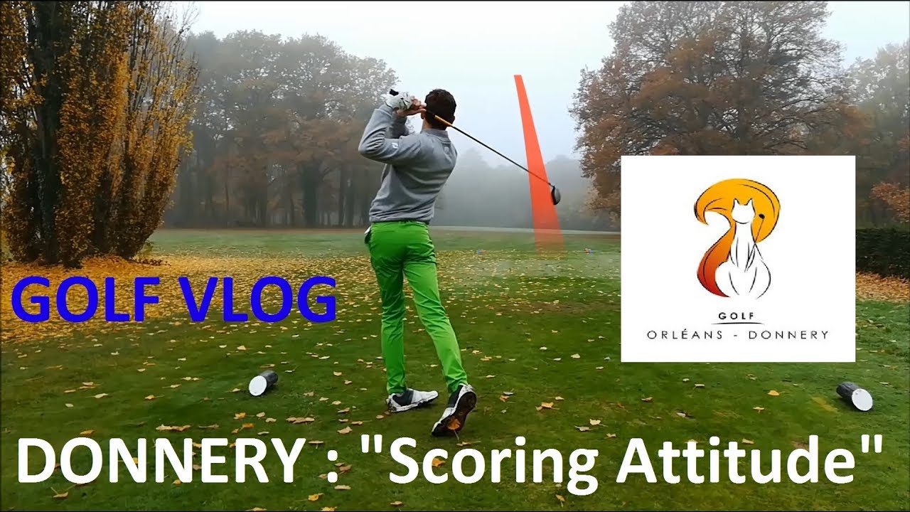 GOLF VLOG Episode 10 : Orléans - Donnery, 