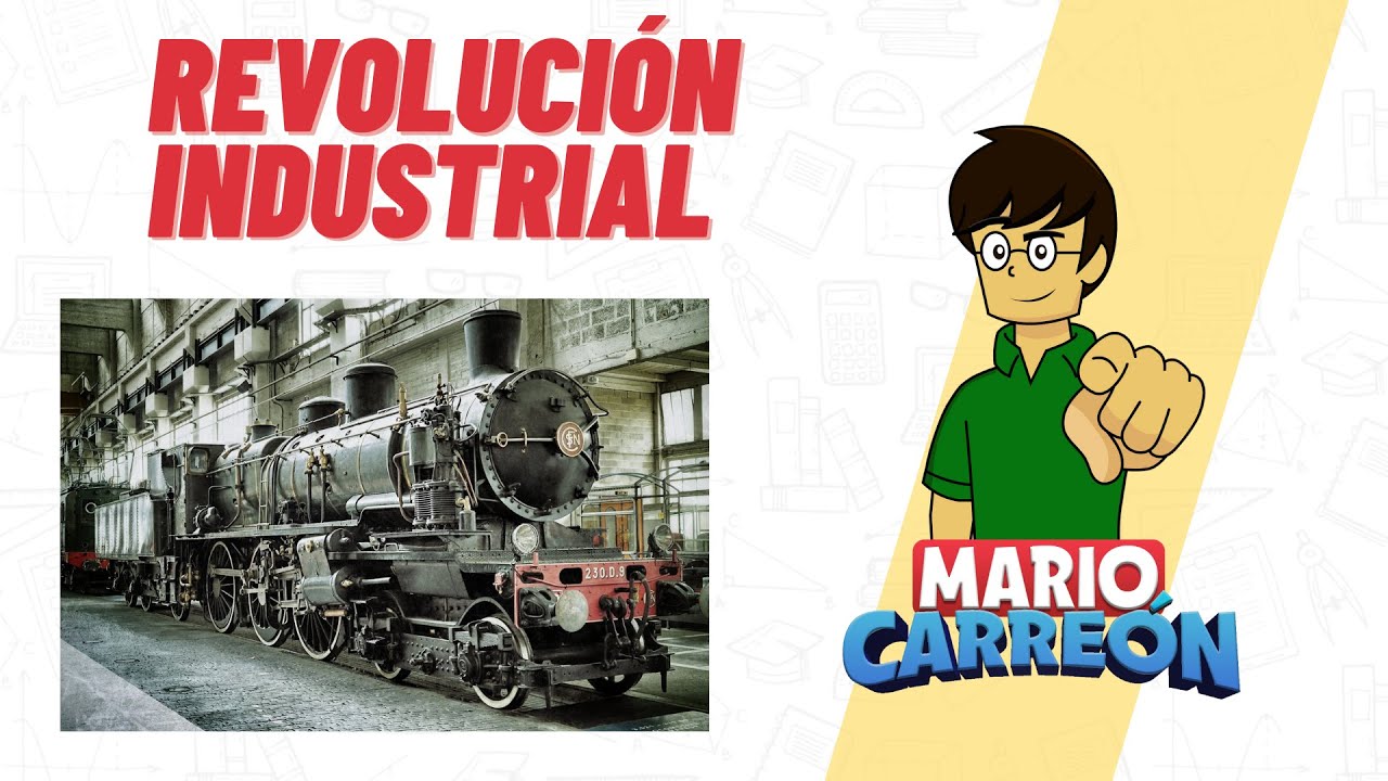 La Revoluci&oacute;n Industrial