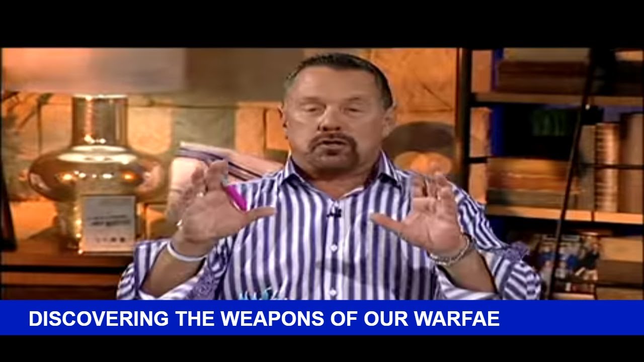 Weapons Of Our Warfare- Part 3
