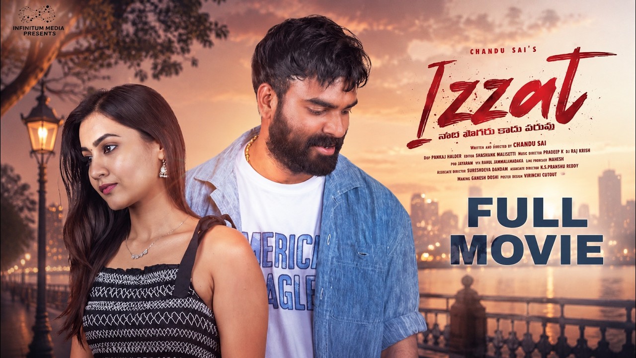 Izzat Full Movie || Latest Telugu Full Movies 2026 || Chandu Sai || Epsiba || Infinitum