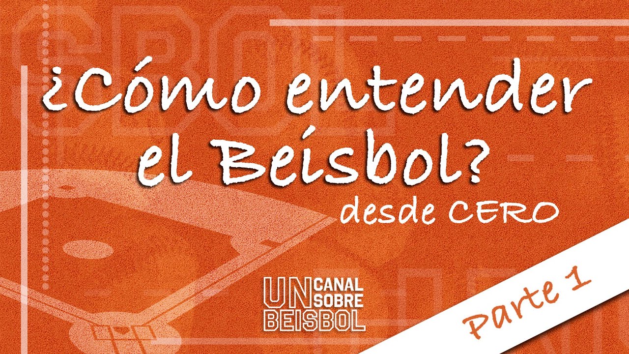 Cómo entender el Beisbol desde CERO | Parte 1