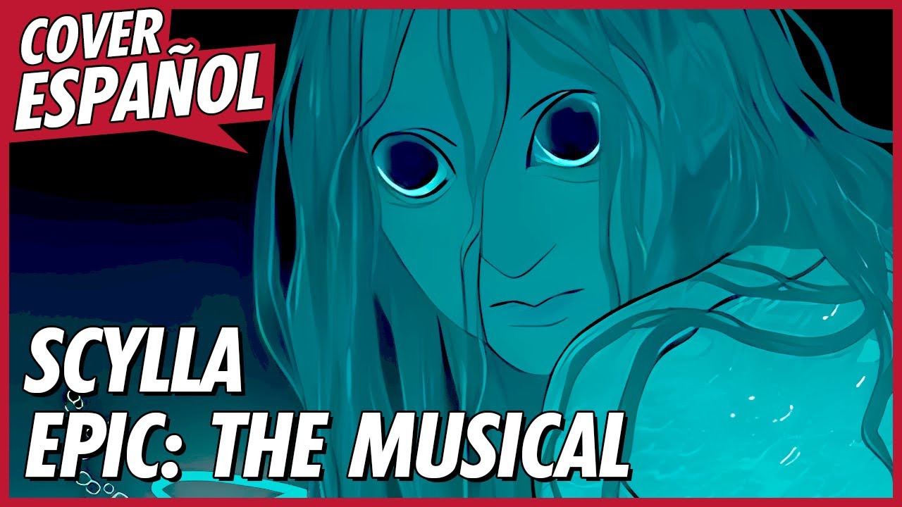 SCYLLA COVER en ESPAÑOL | EPIC: THE MUSICAL en ESPAÑOL | EPIC ANIMATIC en ESPAÑOL | DAVID DELGADO
