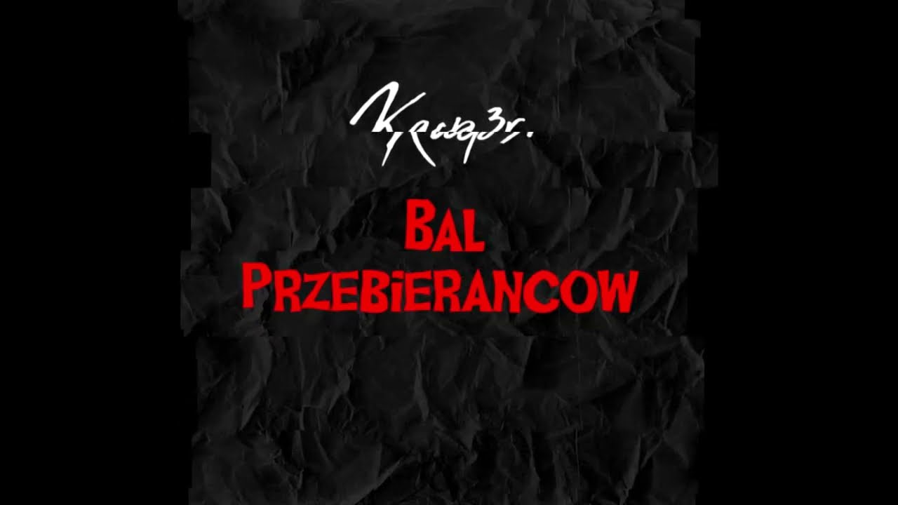 Kacp3r - Bal Przebierańców (Prod. Dlow Beats)