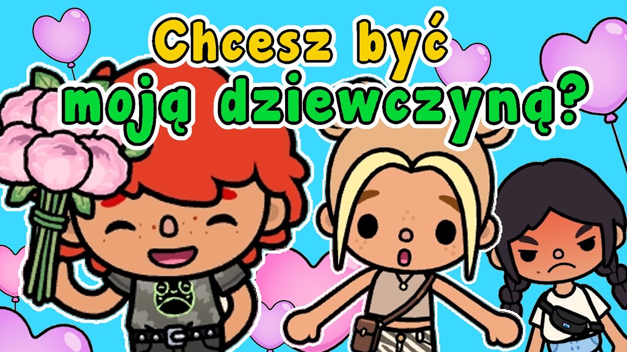 CHCESZ BYĆ MOJĄ DZIEWCZYNĄ? 🥹 TOCA BOCA HISTORYJKA PO POLSKU 🔥 BAJOLANKI