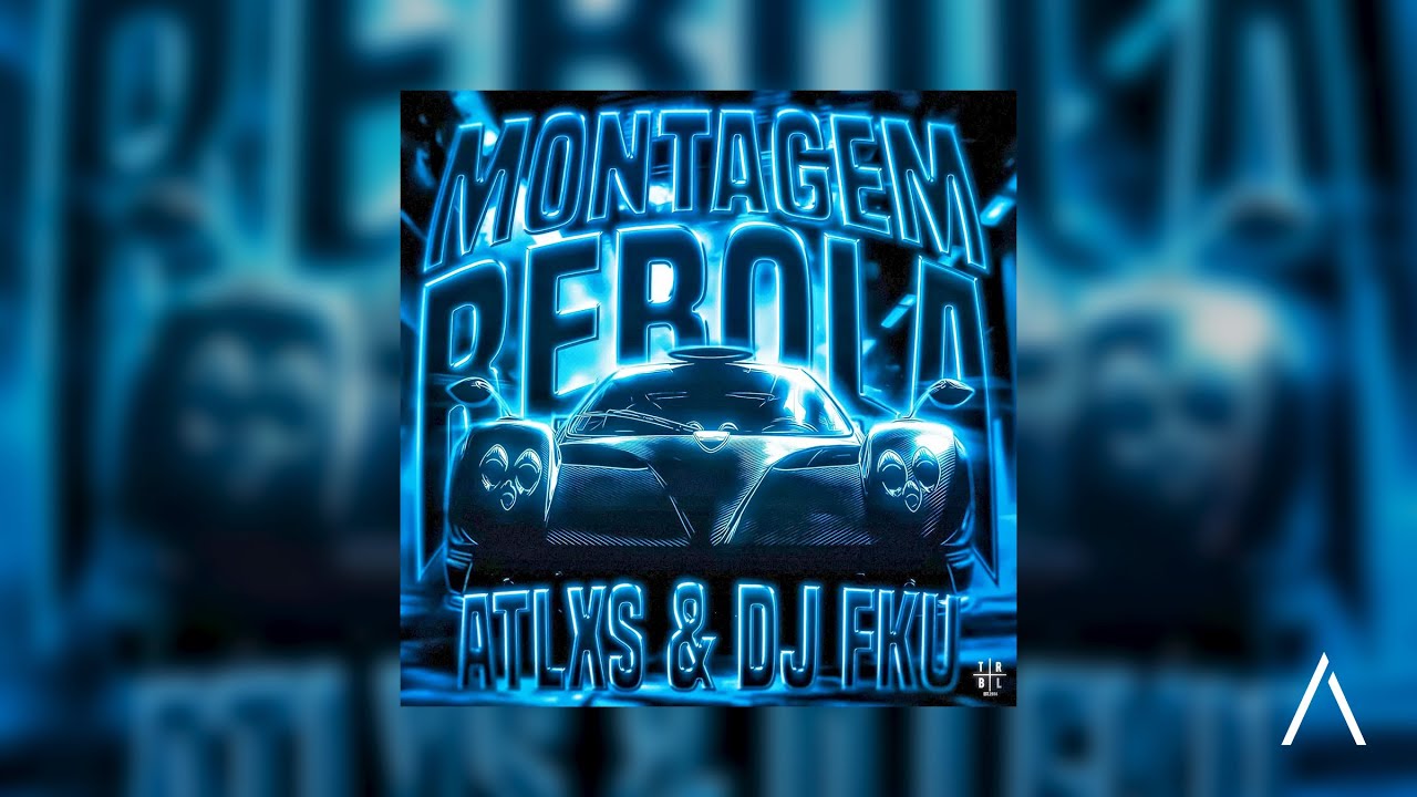 ATLXS, DJ FKU - MONTAGEM REBOLA (ULTRA SLOWED)