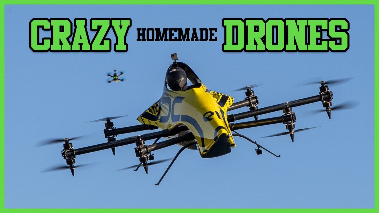 7 CRAZY Homemade Manned Drones [2022]
