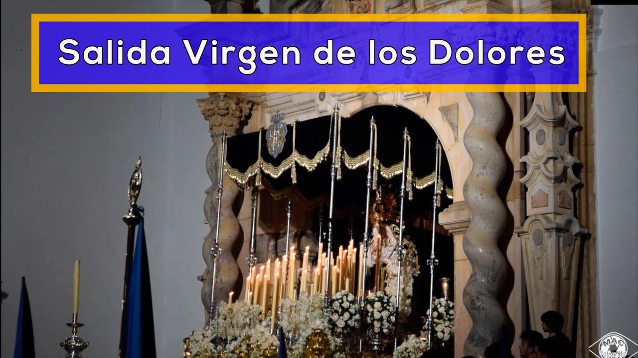 🚪🔵Salida Virgen de los DOLORES | Semana Santa de 📍Cabra (Córdoba)