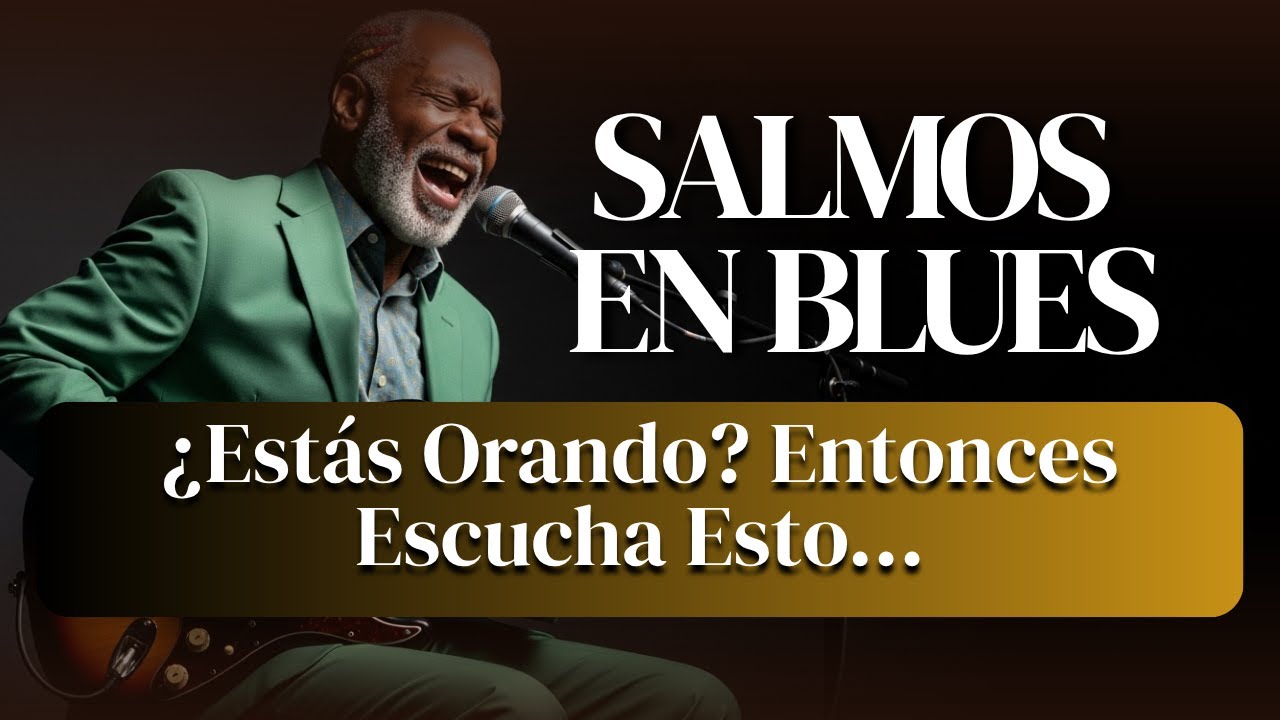 Blues de Oraci&oacute;n: Cuando Solo Dios Te Escucha