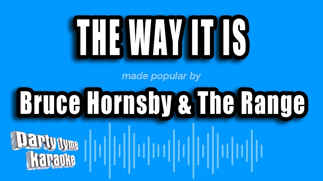 Bruce Hornsby & The Range - The Way It Is (Karaoke Version)