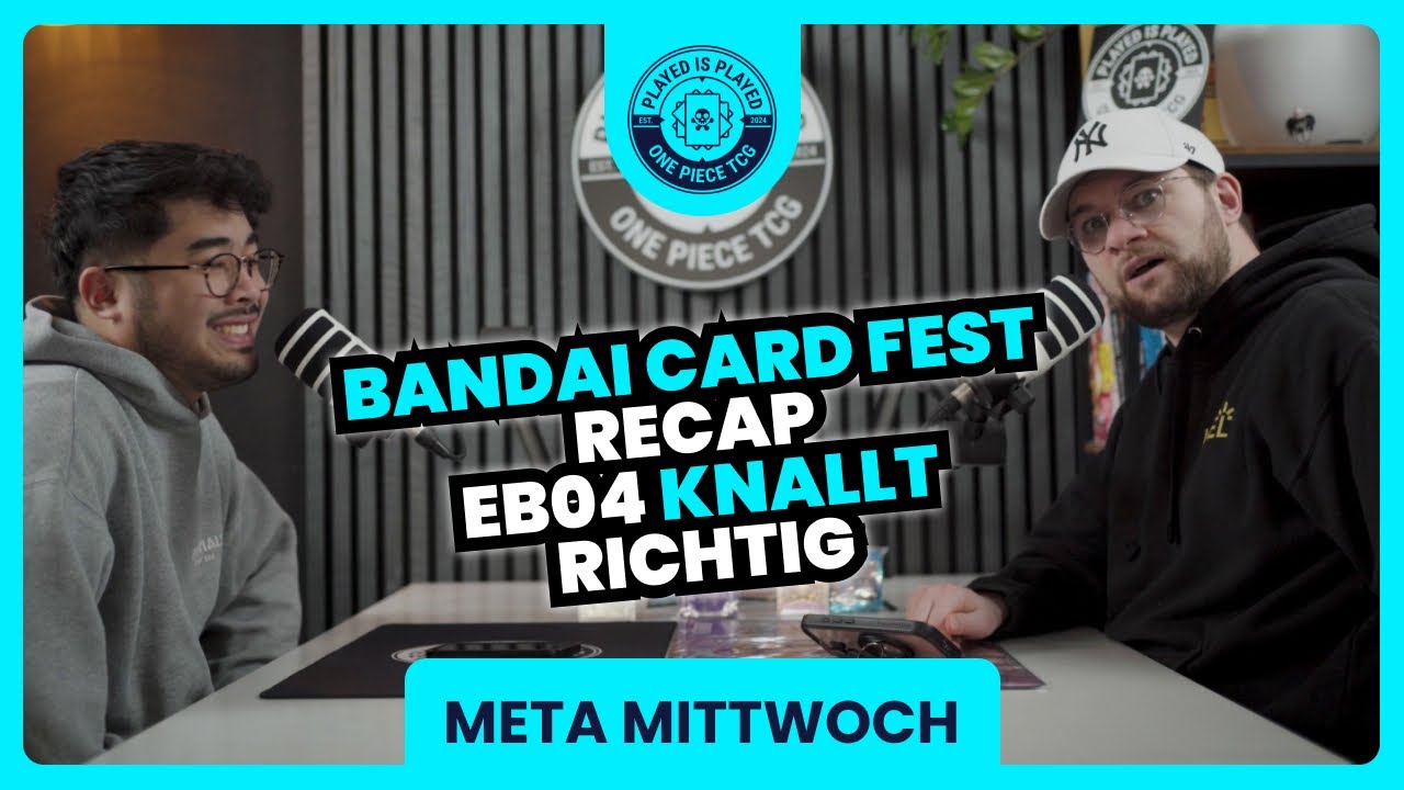Bandai Card Fest Recap und wie es für uns lief | Crazy LEAKS! EB04 knallt richtig | Meta Mittwoch 48