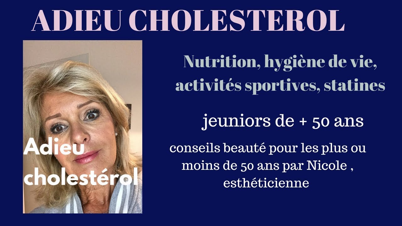 Je chasse mon cholestérol   mes nouvelles habitudes 